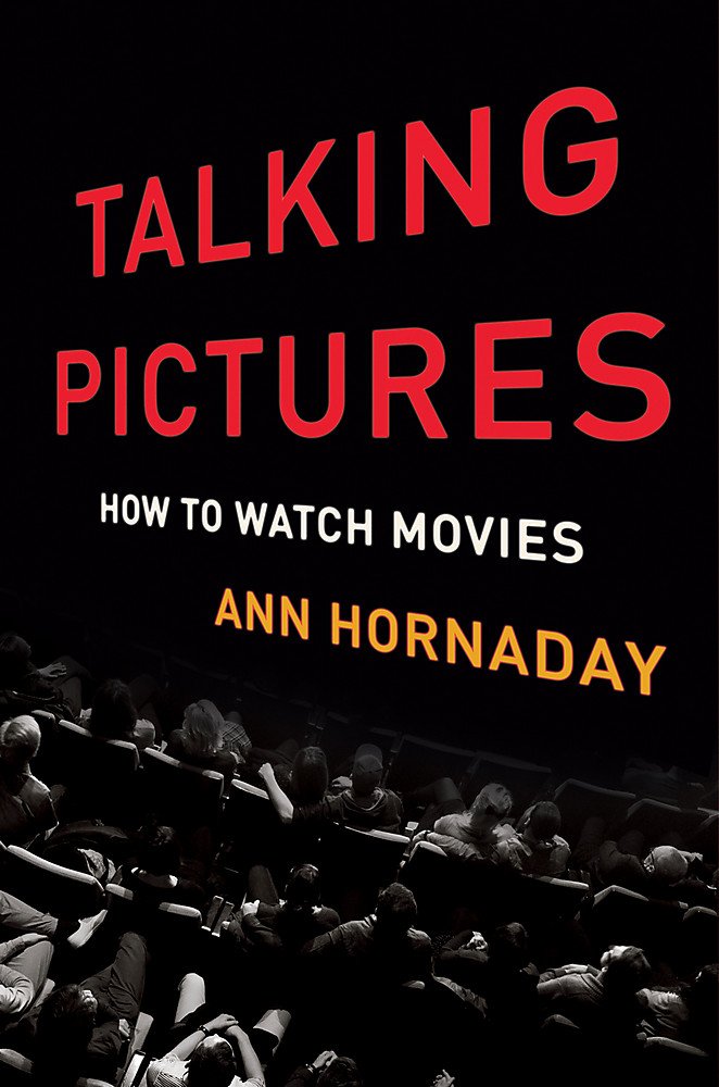 Talking Pictures: How to Watch Movies - 6243