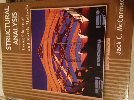 Structural Analysis: Using Classical and Matrix Methods - 5485