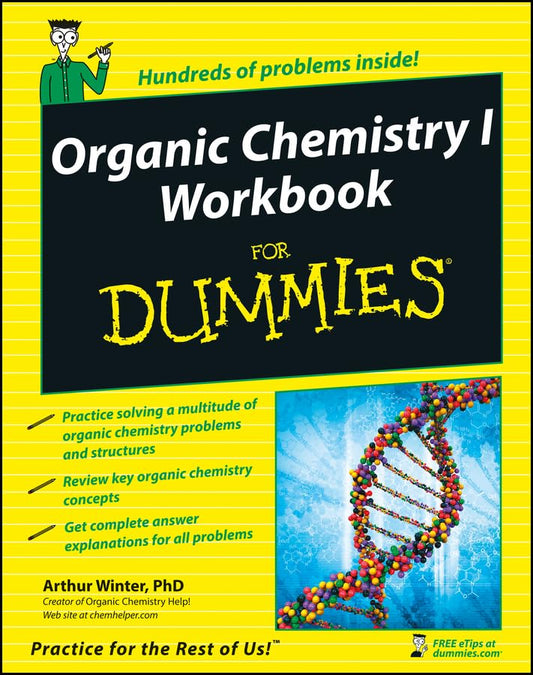 Organic Chemistry I Workbook For Dummies - 999