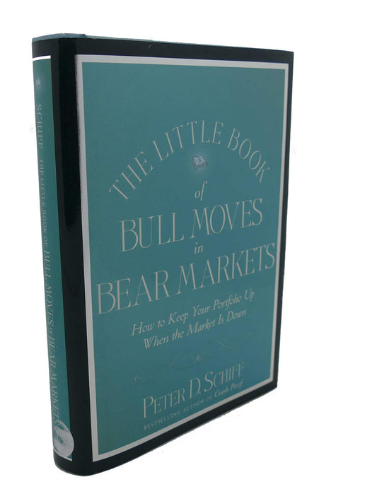 The Little Book of Bull Moves in Bear Markets: How to Keep Your Portfolio Up When the Market Is Down - 9015