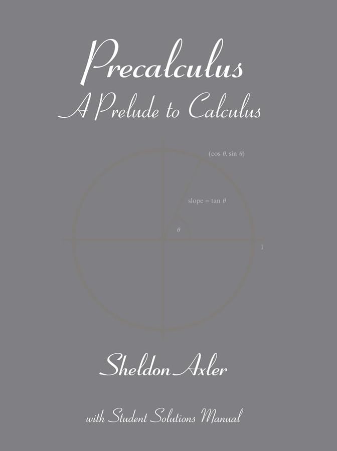 Precalculus: A Prelude to Calculus