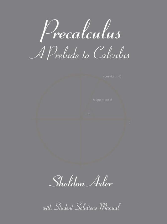 Precalculus: A Prelude to Calculus