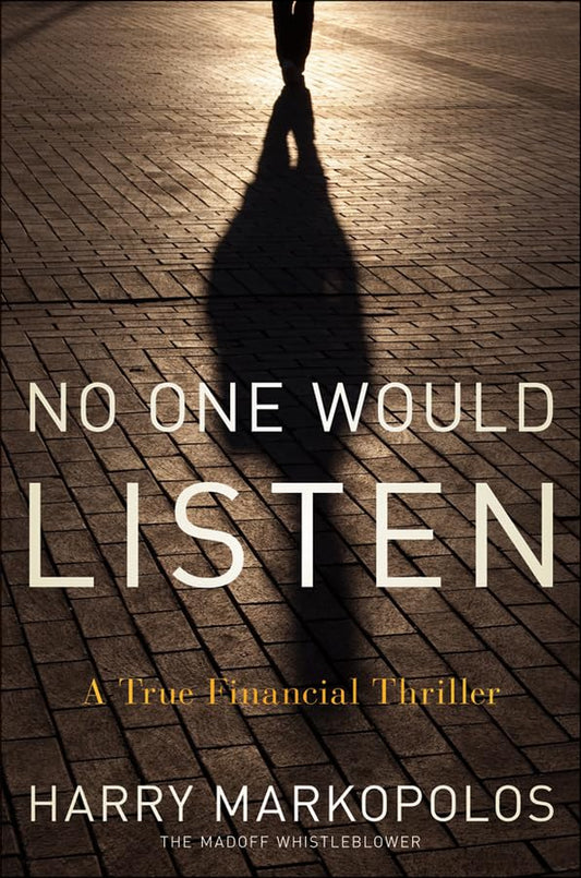 No One Would Listen: A True Financial Thriller - 9