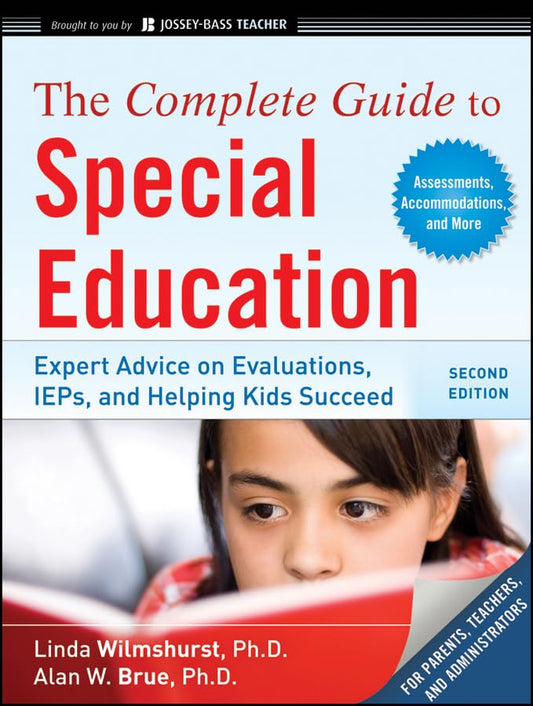 The Complete Guide to Special Education: Expert Advice on Evaluations, IEPs, and Helping Kids Succeed (Second Edition) - 5975