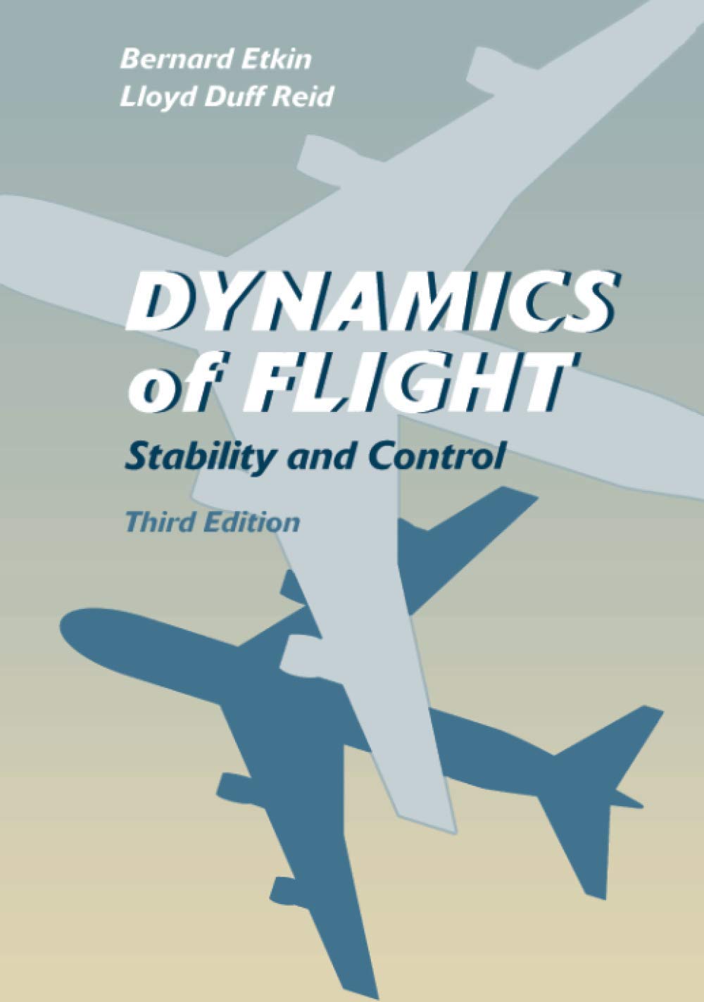 Dynamics of Flight: Stability and Control