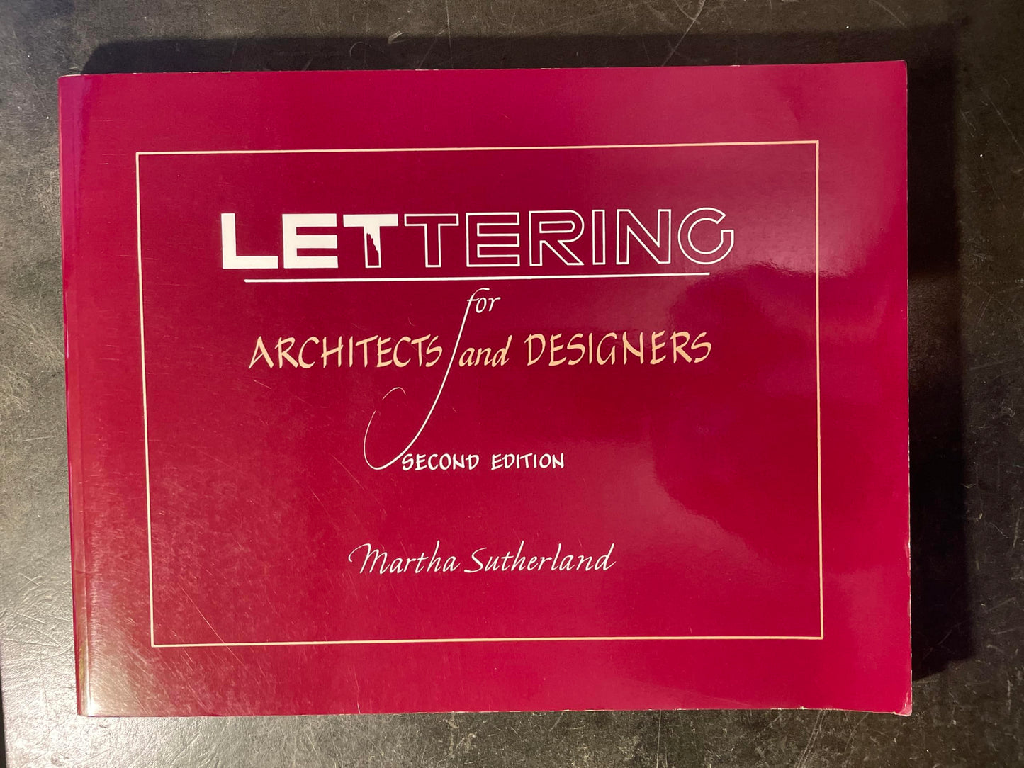 Lettering for Architects and Designers