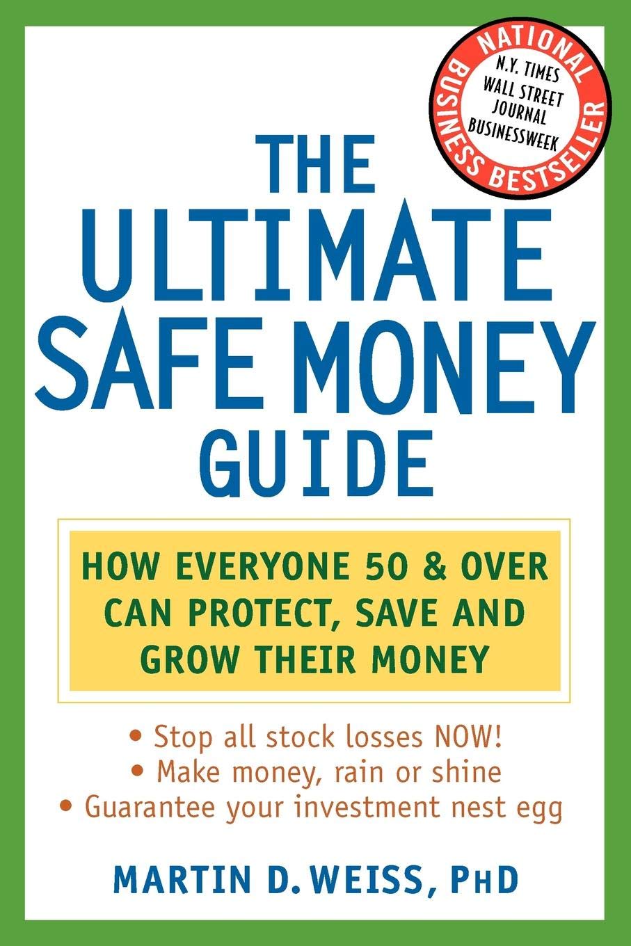 Ultimate Safe Money Guide