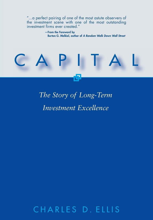 Capital: The Story of Long-Term Investment Excellence - 8044