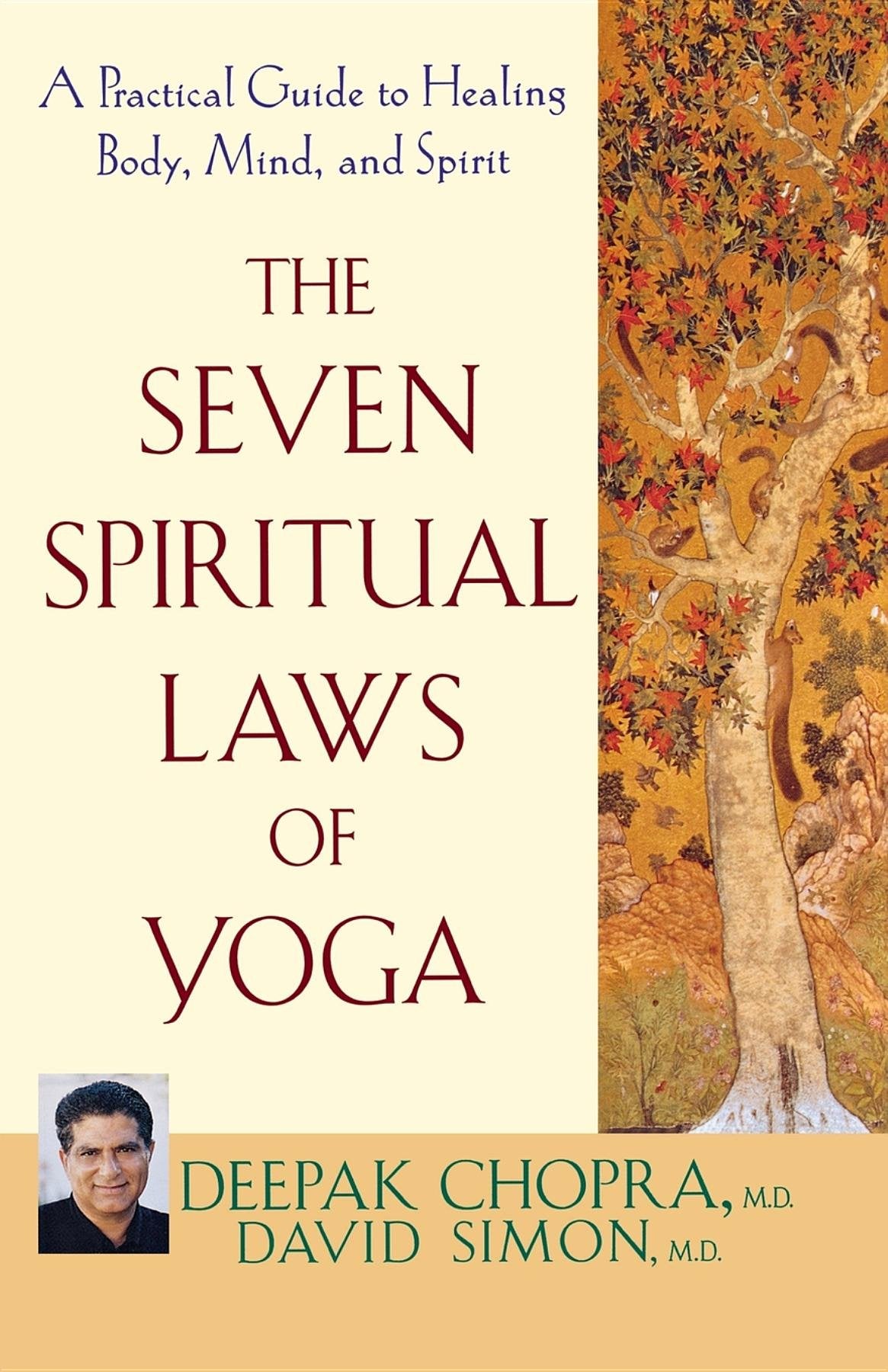 The Seven Spiritual Laws of Yoga: A Practical Guide to Healing Body, Mind, and Spirit - 171
