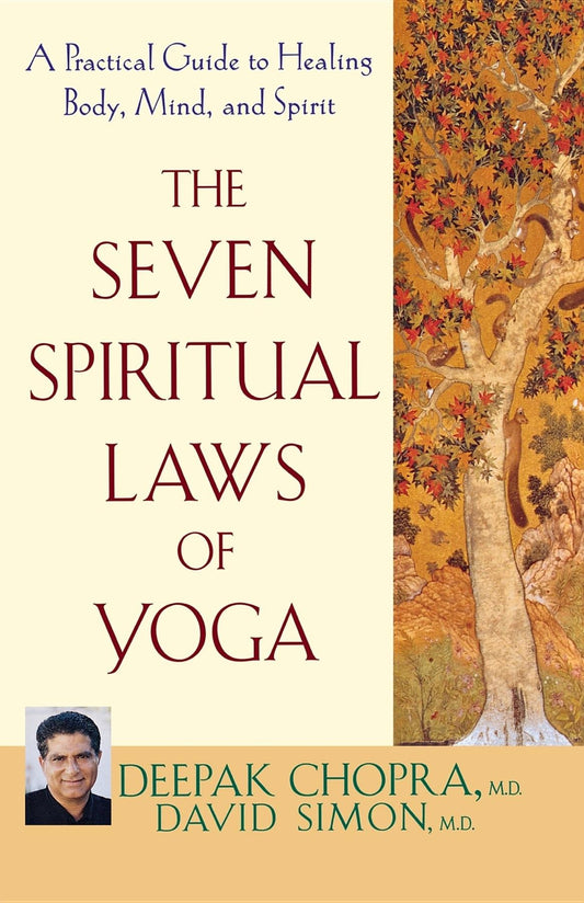 The Seven Spiritual Laws of Yoga: A Practical Guide to Healing Body, Mind, and Spirit - 171