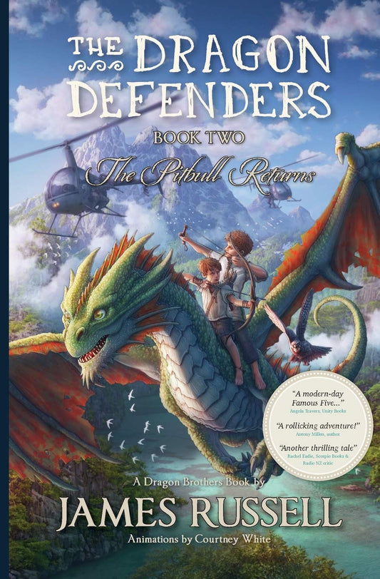 The Dragon Defenders - Book Two: The Pitbull Returns (The Dragon Defenders: the runaway phenomenon middle grade series for kids aged 8-12)