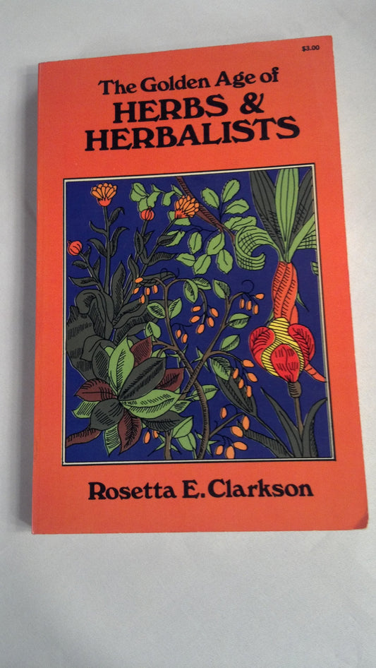 The Golden Age of Herbs and Herbalists