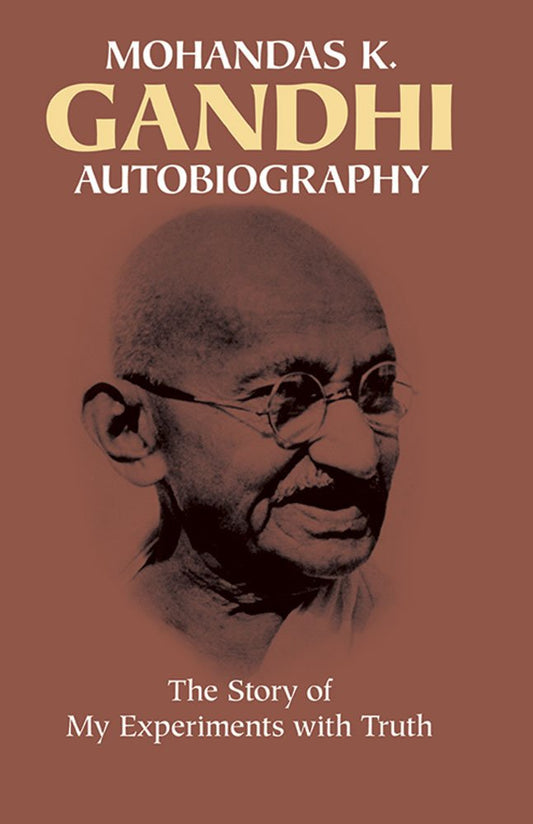 Mohandas K. Gandhi, Autobiography: The Story of My Experiments with Truth - 5417
