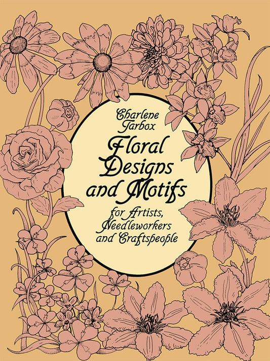 Floral Designs and Motifs for Artists, Needleworkers and Craftspeople (Dover Pictorial Archive) - 434
