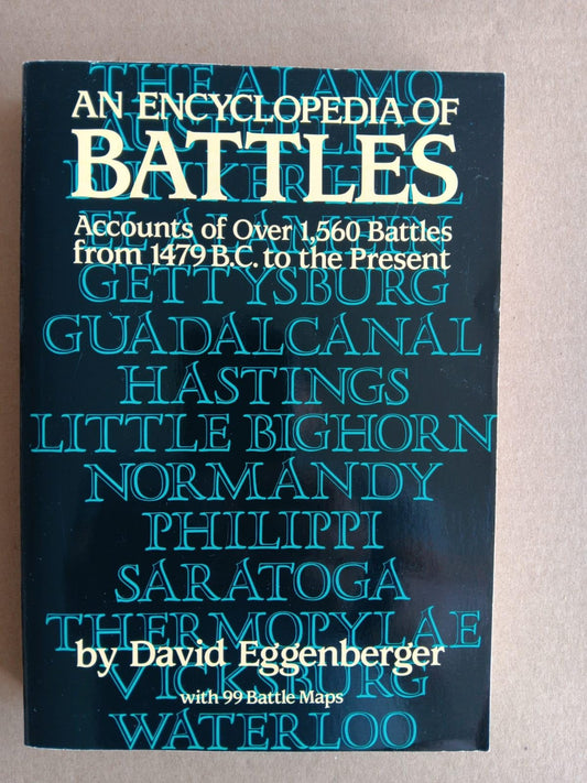 An Encyclopedia of Battles: Accounts of Over 1,560 Battles from 1479 B.C. to the Present (Dover Military History, Weapons, Armor) - 5368