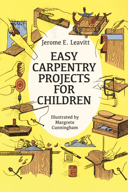 Easy Carpentry Projects for Children (Dover Kids Activity Books)