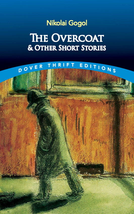 The Overcoat and Other Short Stories (Dover Thrift Editions: Short Stories) - 4633