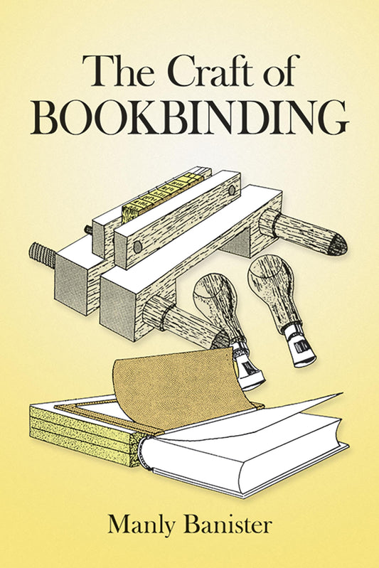 The Craft of Bookbinding (Dover Crafts: Book Binding & Printing)