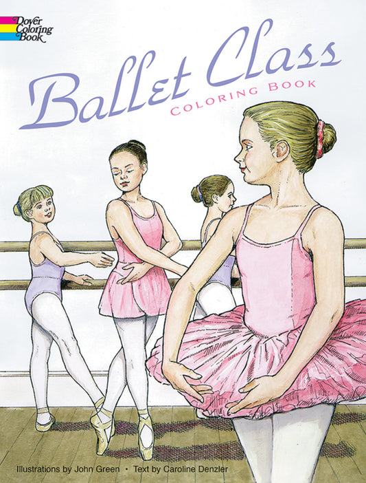 Ballet Class Coloring Book (Dover Kids Coloring Books) - 9001