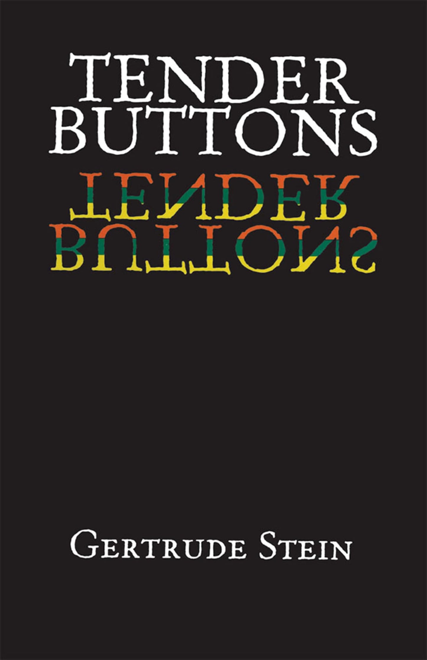 Tender Buttons (Dover Literature: Poetry) - 2685