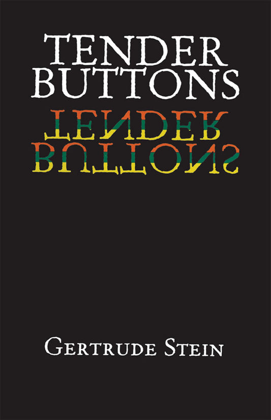 Tender Buttons (Dover Literature: Poetry) - 2685