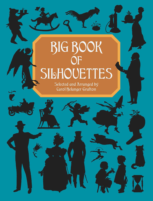 Big Book of Silhouettes (Dover Pictorial Archive) - 7655