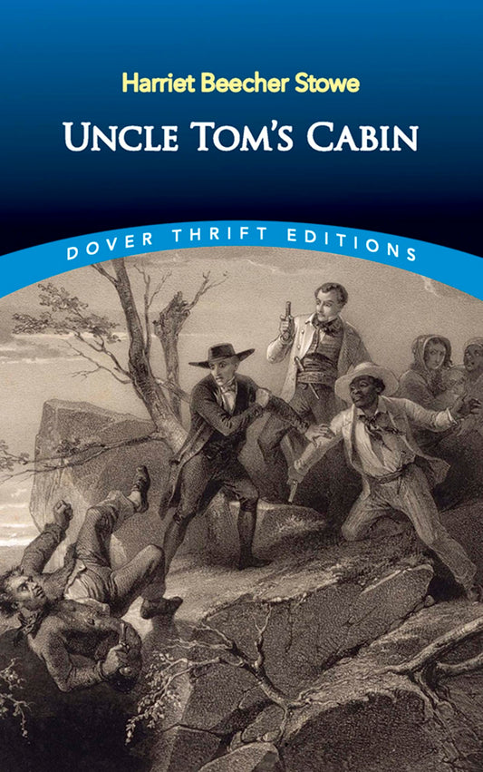 Uncle Tom's Cabin (Dover Thrift Editions: Classic Novels) - 4273