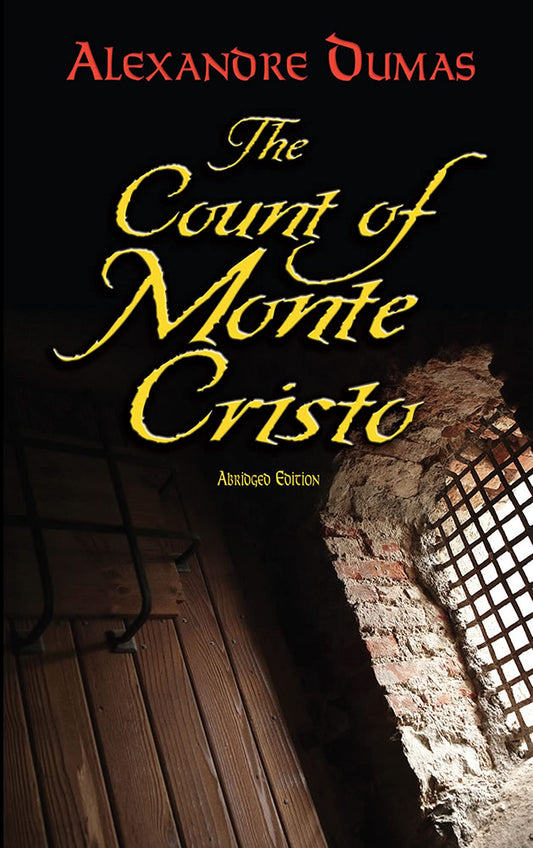 The Count of Monte Cristo: Abridged Edition (Dover Books on Literature & Drama) - 5050
