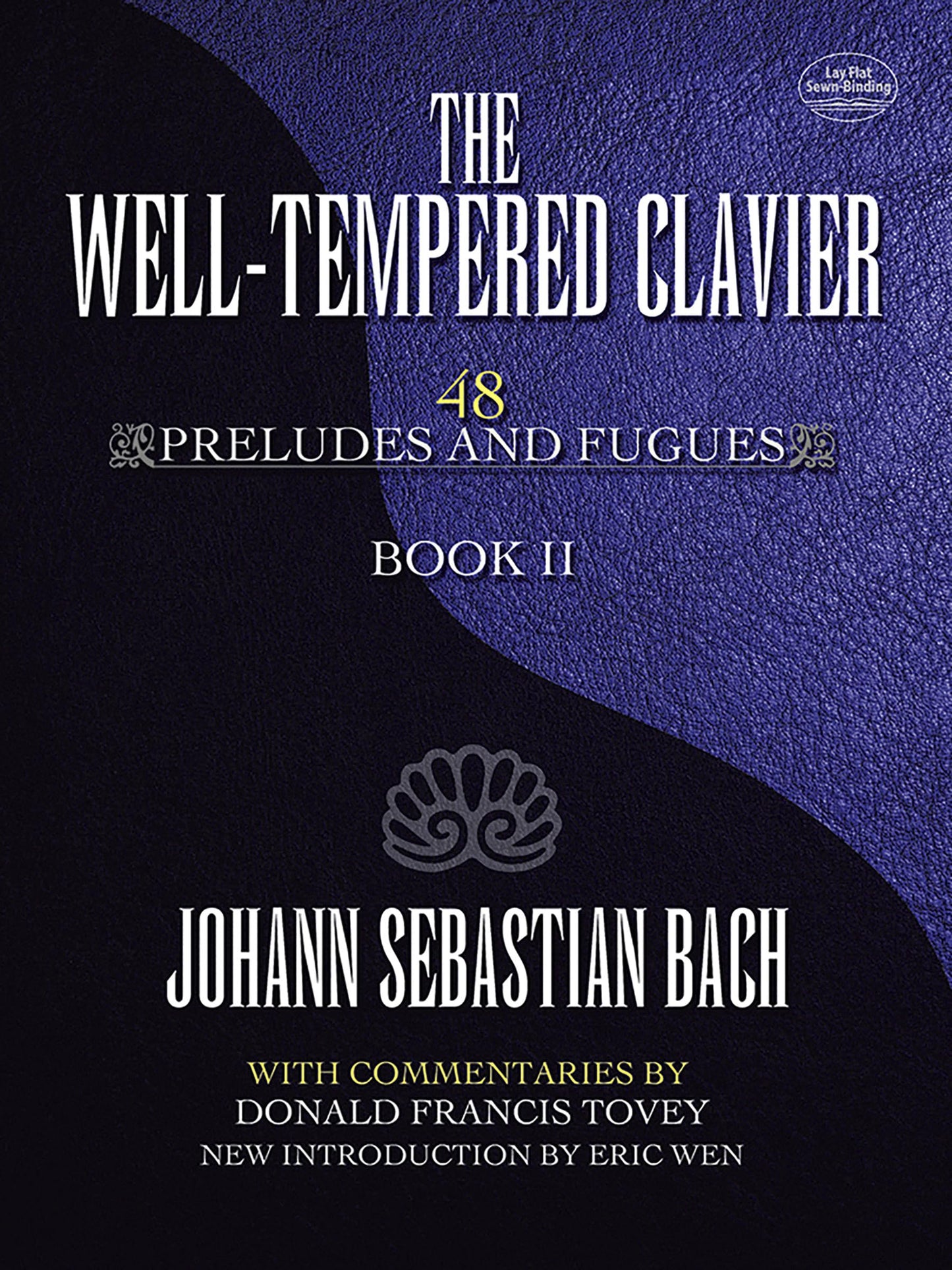 The Well-Tempered Clavier: 48 Preludes and Fugues Book II (Volume 2) (Dover Classical Piano Music)
