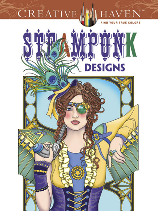 Creative Haven Steampunk Designs Coloring Book: Relaxing Illustrations for Adult Colorists (Adult Coloring Books: Fantasy) - 7020