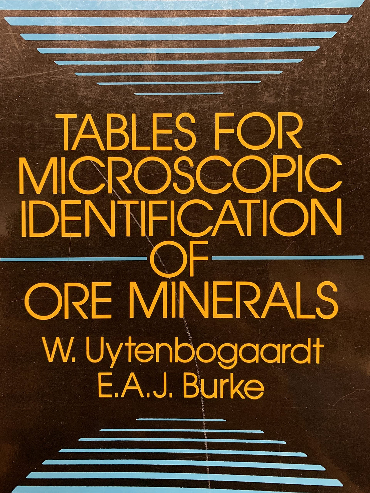 Tables for Microscopic Identification of Ore Minerals