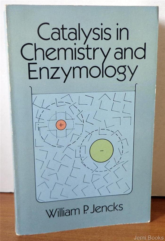 Catalysis in Chemistry and Enzymology