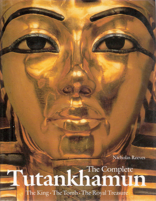 Complete Tutankhamun: The King, the Tomb, the Royal Treasure - 5709