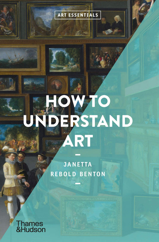 How To Understand Art (Art Essentials) (Art Essentials, 15) - 6877