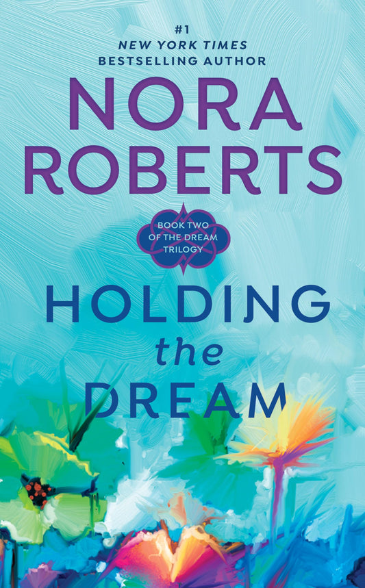 Holding the Dream (Dream Trilogy, Book 2) - 2147