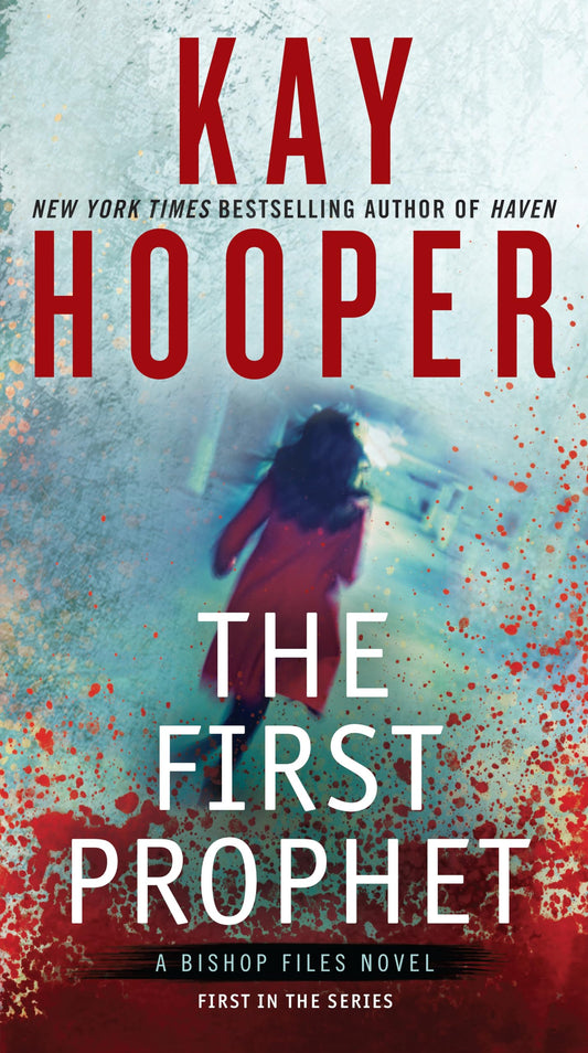 The First Prophet (A Bishop Files Novel) - 9531
