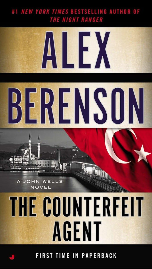 The Counterfeit Agent (A John Wells Novel) - 9034
