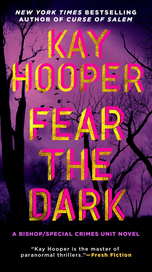Fear the Dark (Bishop/Special Crimes Unit) - 5207