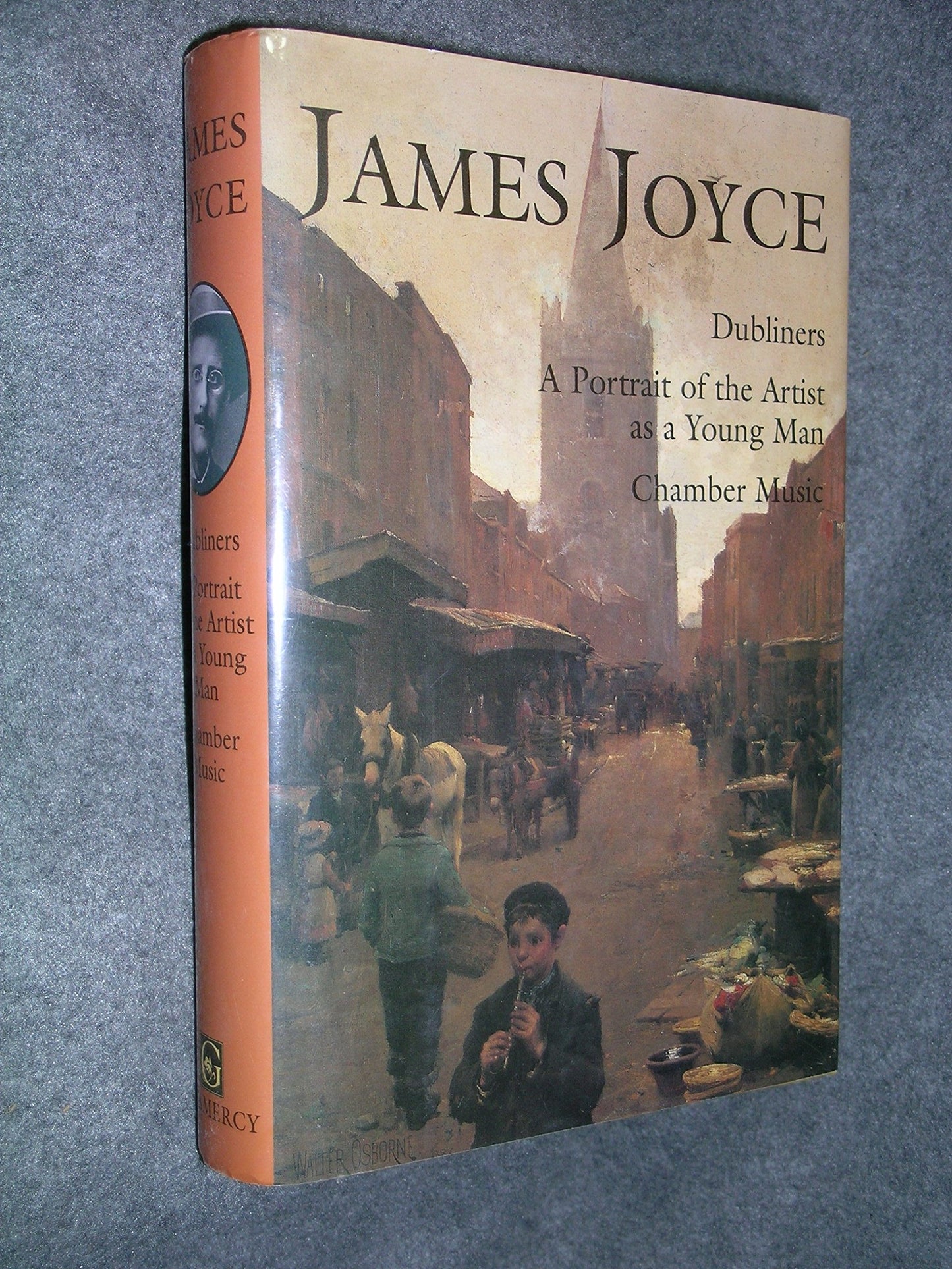 James Joyce: Dubliners, a Portrait of the Artist As a Young Man, Chamber Music - 6613