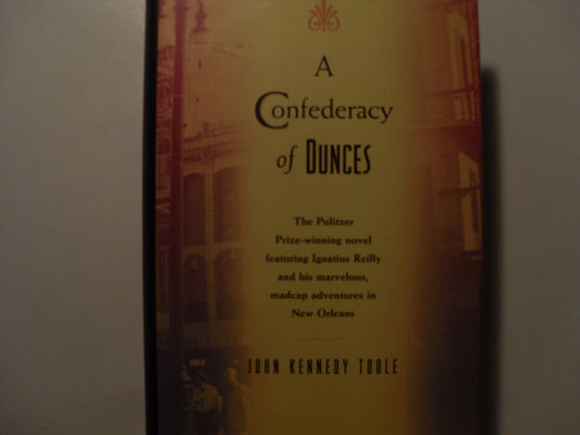A Confederacy of Dunces