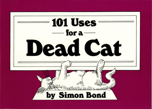 101 Uses for a Dead Cat - 9541