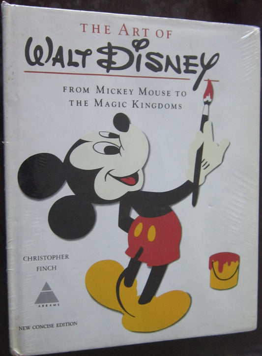 The Art Of Walt Disney: From Mickey Mouse to the Magic Kingdoms