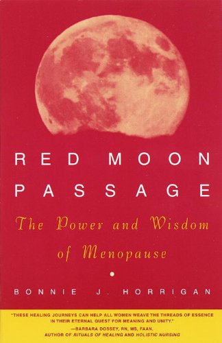 Red Moon Passage: The Power and Wisdom of Menopause - 1267