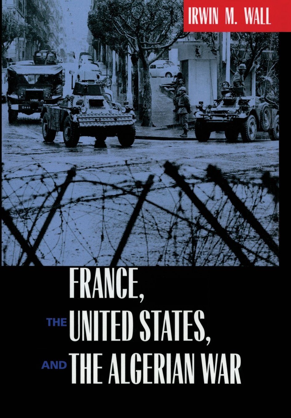 France, the United States, and the Algerian War - 3488