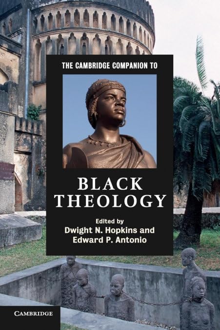The Cambridge Companion To Black Theology