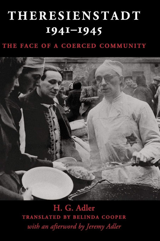 Theresienstadt 1941–1945: The Face of a Coerced Community - 5445
