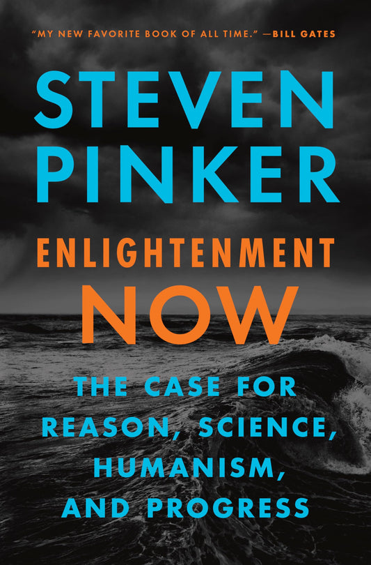 Enlightenment Now: The Case for Reason, Science, Humanism, and Progress - 5031