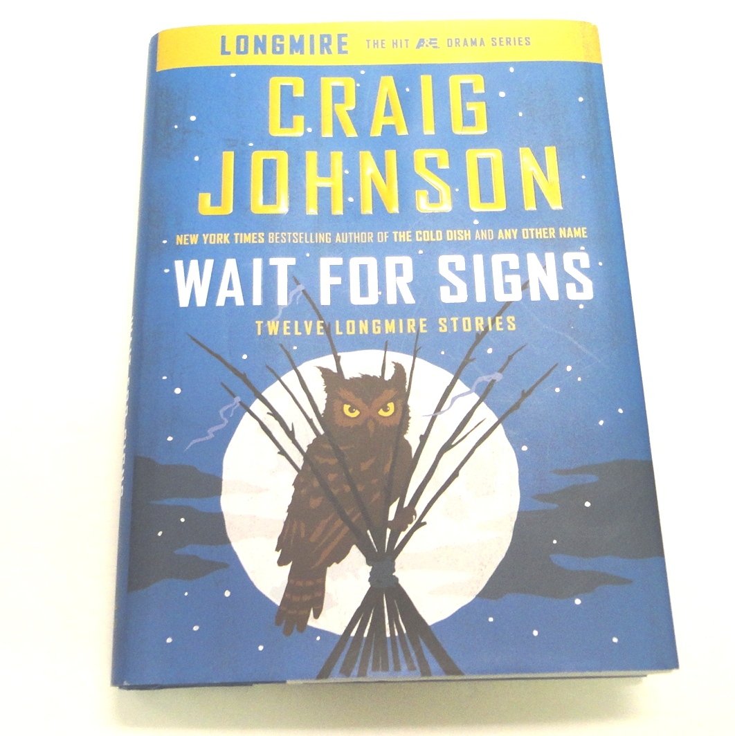 Wait for Signs: Twelve Longmire Stories (A Longmire Mystery) - 5266
