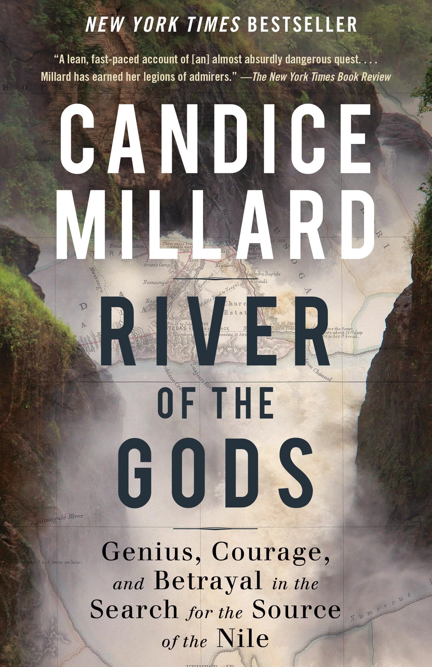 River of the Gods: Genius, Courage, and Betrayal in the Search for the Source of the Nile - 4233