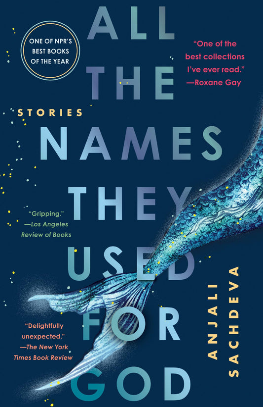 All the Names They Used for God: Stories - 344
